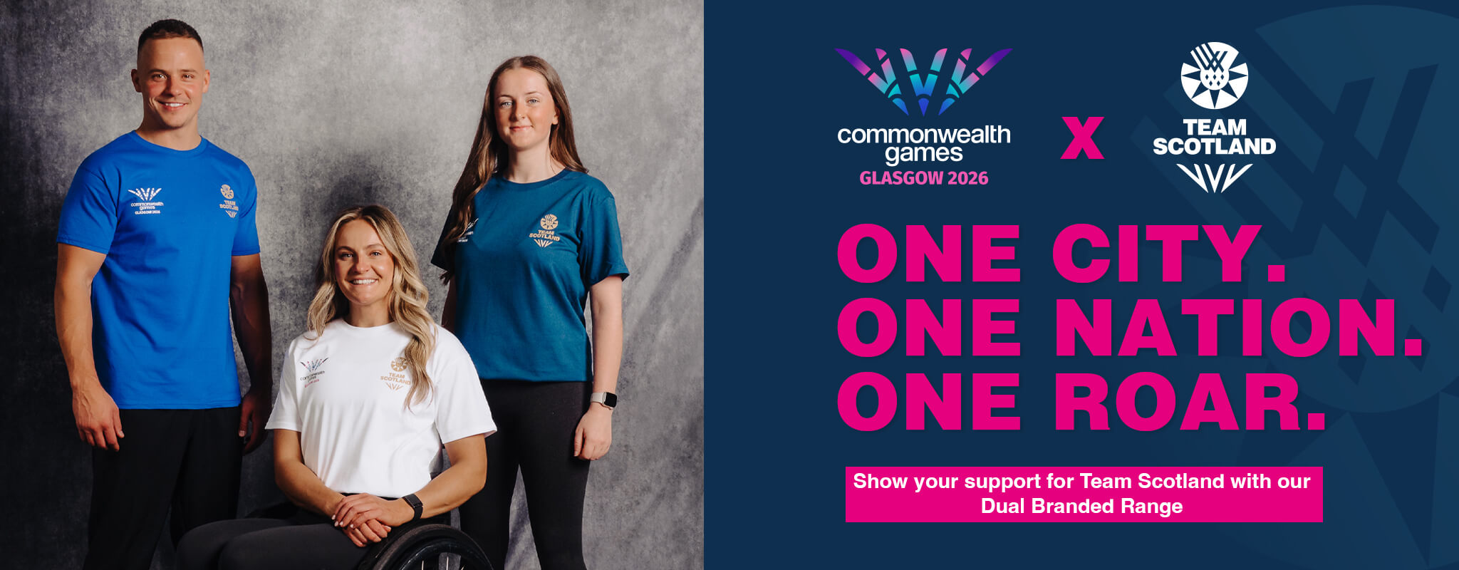 Dual branded Team Scotland x Commonwealth Games Glasgow 2026 range with athletes Pavel Karnejenko, Melanie Woods, and Beth Riva and text "One City, One Nation, One Roar".